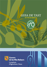 Guia de tast de l'Oli de Mallorca - Ouvrage de référence - Ressource - Îles Baléares - Produits agroalimentaires, appellations d'origine et gastronomie des Îles Baléares